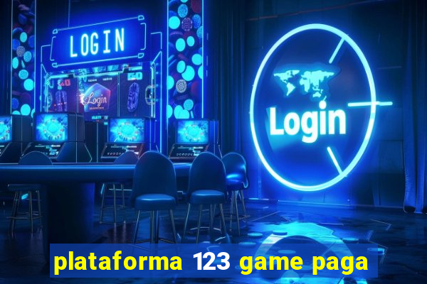 plataforma 123 game paga